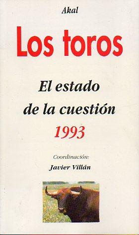 LOS TOROS. EL ESTADO DE LA CUESTIN. 1993.