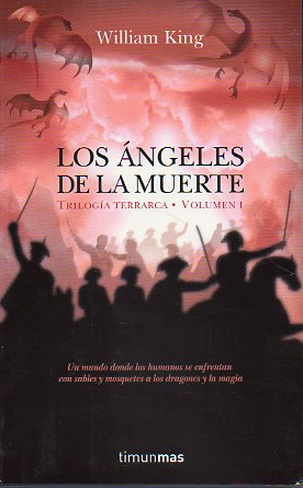 TRILOGA TERRARCA. Vol. 1. LOS NGELES DE LA MUERTE.