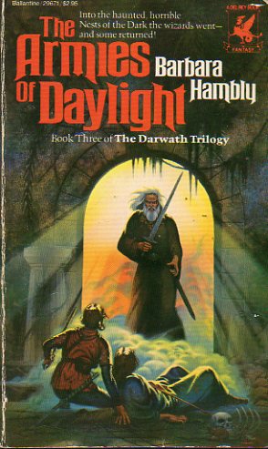 THE DARWATH TRILOGY. 3. THE ARMIES OF DAYLIGHT. First Edition.