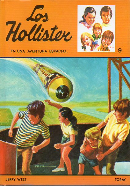 LOS HOLLISTER EN UNA AVENTURA ESPACIAL. Ilustrs. Antonioo Borrell. 19 ed.