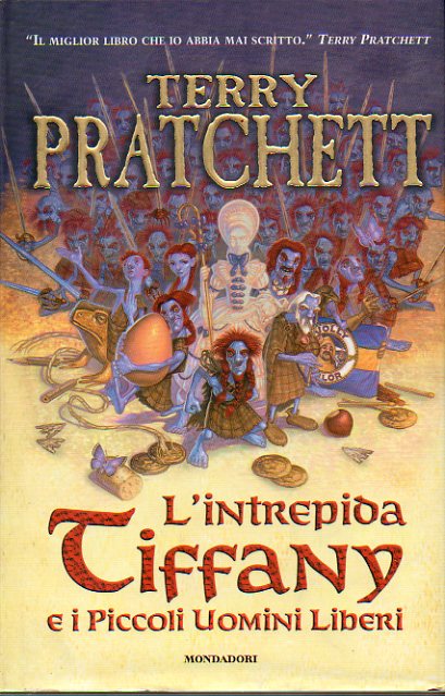 LINTREPIDA TIFFANY E I PICCOLI UOMINI LIBERI. Prima edizione.