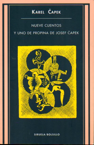 NUEVE CUENTOS Y UNO DE PROPINA DE JOSEF CAPEK. Ilustraciones de Josef Capek.