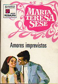 AMORES IMPREVISTOS. 2 ed.