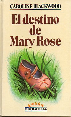 EL DESTINO DE MARY ROSE.