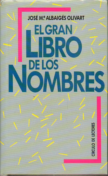EL GRAN LIBRO DE LOS NOMBRES.