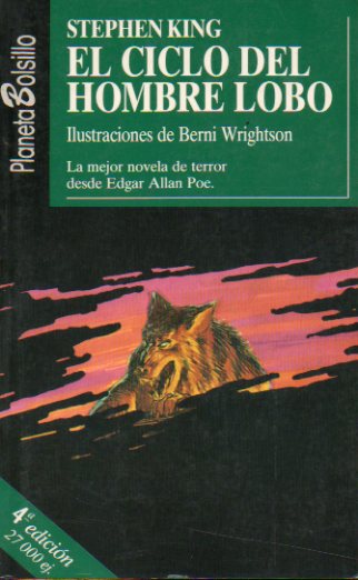 EL CICLO DEL HOMBRE LOBO. Ilustraciones de Berni Wrightson. 4 ed.