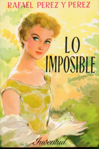 LO IMPOSIBLE. 7 ed.