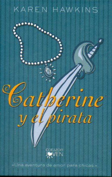 CATHERINE Y EL PIRATA.