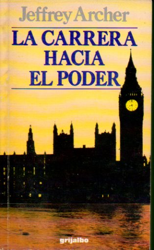 LA CARRERA HACIA EL PODER. 3 ed.