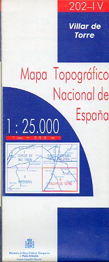 MAPA TOPOGRFICO NACIONAL DE ESPAA. Escala 1:25.000. 202-IV. VILLAR DE TORRE.