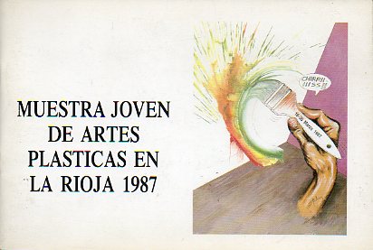 MUESTRA JOVEN DE ARTES PLSTICAS EN LA RIOJA 1987.
