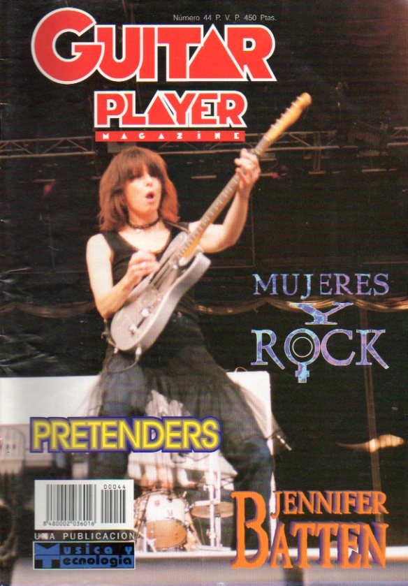 GUITAR PLAYER. Magazine. N 44. Entrevistas a Lolo Beltrn (Tahres Zurdos), Craig Chaquico, Jennifer Bratten; Pretenders; Mujeres y Rock....