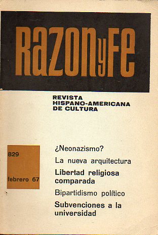 RAZN Y FE. Revista hispanoamericana de cultura. N 829. N. Gonzlez: Neonazismo alemn?; F. Pastor: La teologa de la muerte de Dios; Manuel de Juan