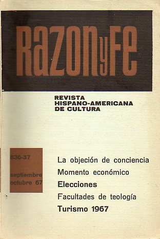RAZN Y FE. Revista hispanoamericana de cultura. N 836-837. Javier Baselga: La objecin de conciencia a las armas; Juan Masi: Asia del Pacfico; Alf