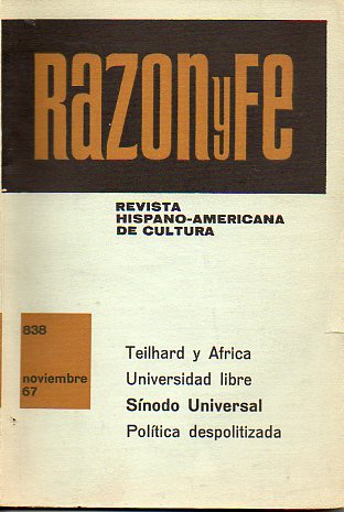 RAZN Y FE. Revista hispanoamericana de cultura. N 838. Thomas P. Melady: Teilhard y el despertar del nacionalismo africano; Alfnso lvarez Bolado: T