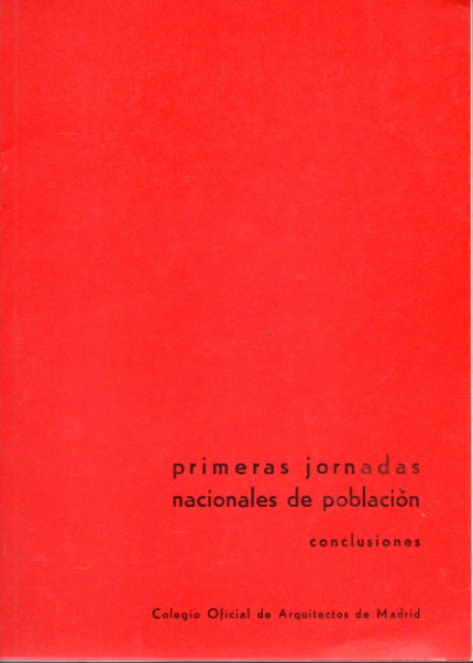 PRIMERAS JORNADAS NACIONALES DE POBLACIN. CONCLUSIONES.