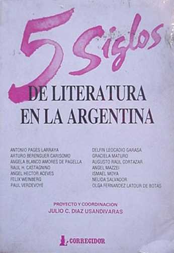 5 siglos de literatura en la argentina