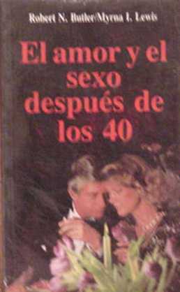 El amor y el sexo despues de los 40