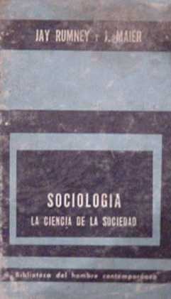 Sociologia: La ciencia de la sociedad