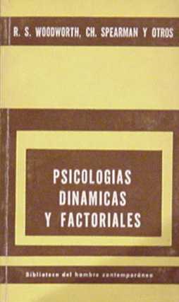 Psicologias dinamicas y factoriales