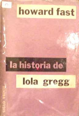 La historia de Lola Gregg