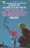 To your scattered bodies go - Hugo award best Novel