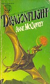 Dragonflight - Volume 1 of the dragonriders of pern