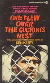 One flew over the cuckoo"s nest