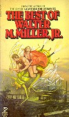 The best of Walter M. Miller, Jr