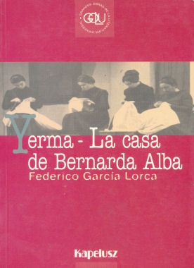 Yerma - La casa de Bernarda Alba