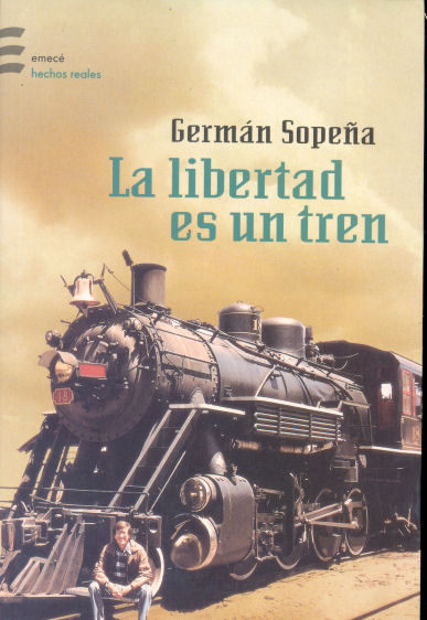 La libertad es un tren