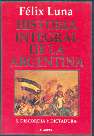 Historia integral de la Argentina