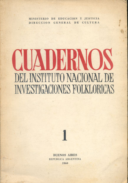 Cuadernos del instituto nacional de investigaciones folkloricas N 1
