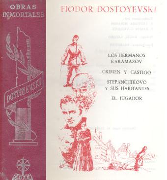 Obras inmortales: Fiodor Dostoyevski