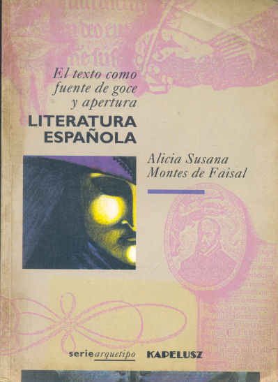 Literatura espaola: el texto como fuente de goce y apertura