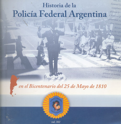 Historia de la Policia Federal Argentina