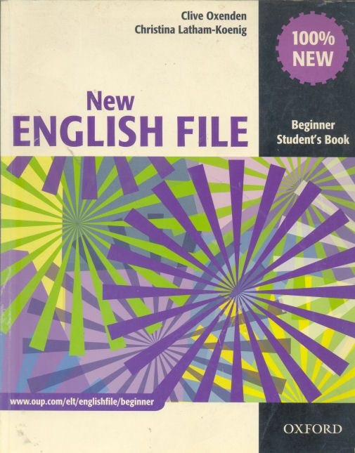 New English File (Beginner Student"s Book)