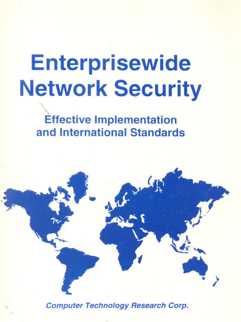 Enterprisewide Network Securit - Effective Implementation and International Standards