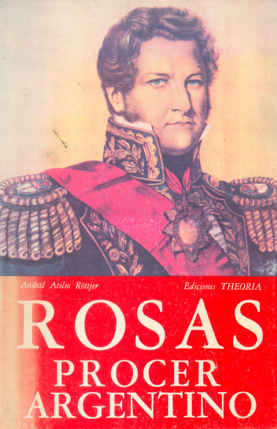Rosas procer argentino