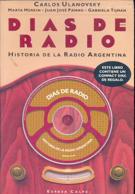 Das de radio - Historia de la Radio Argentina
