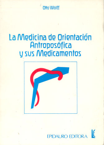 La medicina de orientacin antroposfica y sus medicamentos