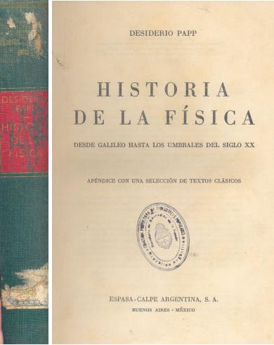 Historia De La Fsica - Desde Galileo hasta los umbrales del Siglo XX