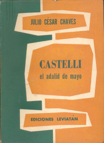 Castelli: el adalid de Mayo