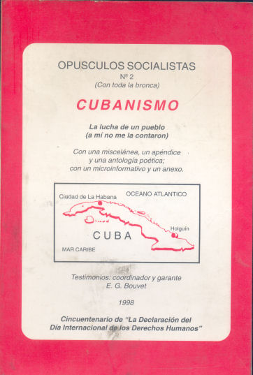 Cubanismo: Opusculos socialistas N 2 (con toda la bronca)