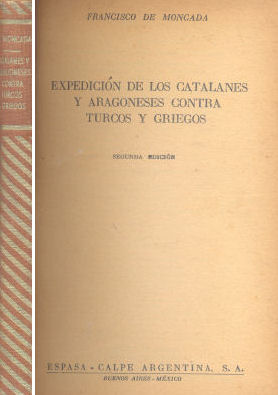 Expedicin de los catalanes y aragoneses contra turcos y griegos