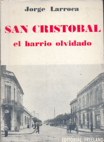 San Cristobal el barrio olvidado