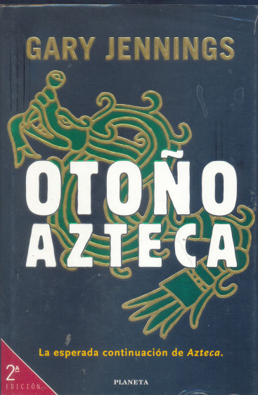 Otoo Azteca: La esperada continuacin de Azteca