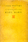 El pensamiento vivo de Karl Marx