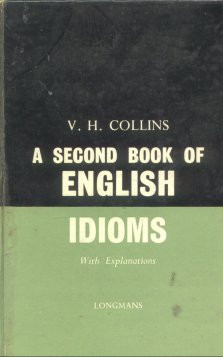 A second book of english idioms