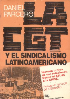 La CGT y el sindicalismo latinoamericano